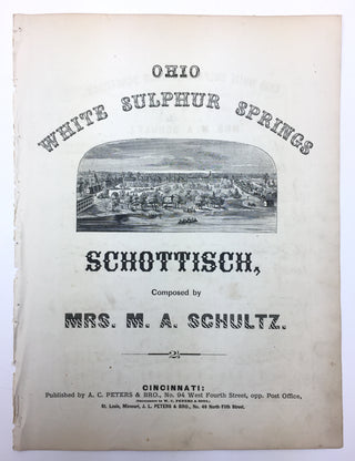 [Ohio] Schultz, M. A. Ohio White Sulphur Springs Schottisch - Sheet Music