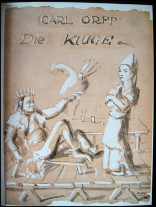 Orff, Carl. (1895-1982) Die Kluge. Die Geschichte von dem König und der klugen Frau.