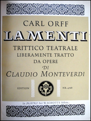 Orff, Carl. (1895-1982) Lamenti: Trittico teatrale liberamente tratto da opere di Claudio Monteverdi: Klage der Ariadne.