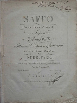 [Pasta, Giuditta. (1797 - 1865)] Paer, Ferdinando. (1771-1839) Saffo, Cantate Italienne a voix seule de soprano. Partition. - INSCRIBED PRESENTATION COPY TO GIUDITTA PASTA