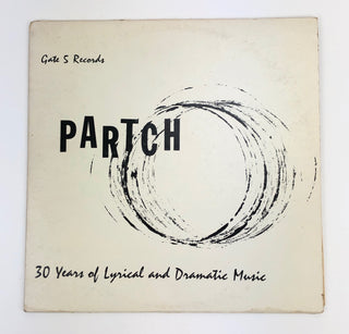 Partch, Harry. (1901 - 1974) "Partch: 30 Years of Lyrical and Dramatic Music" - Signed and Inscribed LP