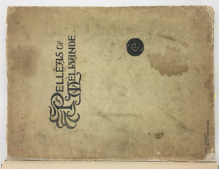 Debussy, Claude. (1862–1918) Pelléas et Mélisande. Drame lyrique en 5 actes et 12 tableaux de Maurice Maeterlinck [...]. Partition pour piano et chant. - Signed and Inscribed First Edition Score