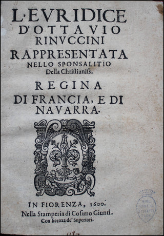 Peri, Jacopo. (1561 - 1633) L'Euridice - FIRST EDITION of the 2nd Opera in History