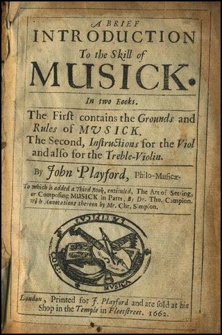 Playford, John. (1613-1693) A Brief Introduction To The Skill of Musick.