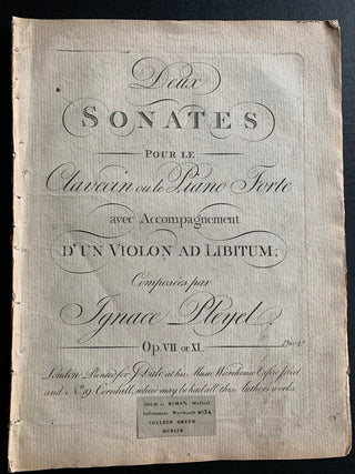 Pleyel, Ignace. (1757–1831) Deux Sonates Pour Le Clavecin ou le Piano Forte avec Accompagnement d'un Violin ad Libitum