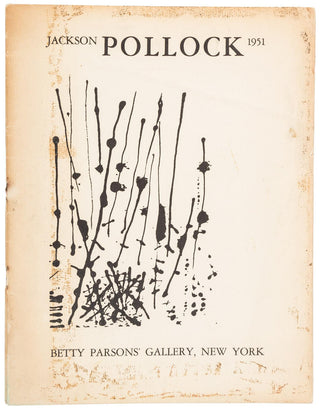 [Pollock, Jackson. (1912–1956)] Ossorio, Alfonso. (1916–1990) Jackson Pollock 1951 - Show Catalogue