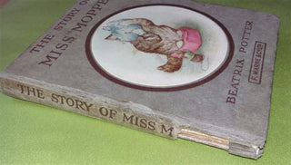 Potter, Beatrix. (1866-1943) The Story of Miss Moppet - SIGNED AND INSCRIBED BY THE AUTHOR