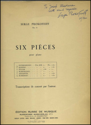 Prokofieff [Prokofiev], Serge. (1891-1953) [Lhevinne, Josef. (1874 - 1944)] Six Pièces pour piano. INSCRIBED TO JOSEF LHEVINNE.