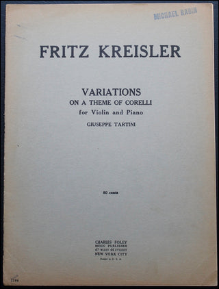 Rabin, Michael. (1936–1972) [Kreisler, Fritz. (1875–1962)] Variations on a Theme of Corelli (Tartini): MICHAEL RABIN'S COPY