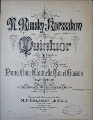 [Russian Music] Rimsky-Korsakow, Nikolai. (1844-1908) Quintuor (si b) pour Piano, Flute, Clarinette, Cor et Basson. Oeuvre Posthume (1876).