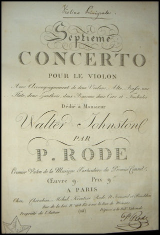 Rode, Pierre. (1774-1830) [Baillot, Pierre. (1771-1842)] Complete Violin Concerti, Inscribed by Rode to Baillot