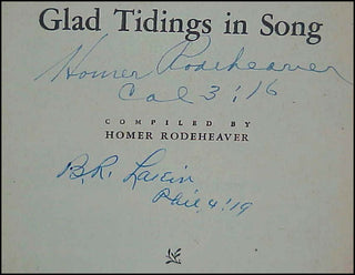 Rodeheaver, Homer A. (1880-1955) & Lakin, B.R. (1901 - 1984) Glad Tiding in Song - SIGNED