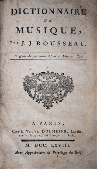 Rousseau, Jean Jacques. (1712 - 1778) Dictionnaire de Musique