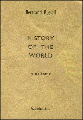 [Literature & Visual Arts] Russell, Bertrand. (1872-1970) History of the World in Epitome (for use in Marian infant schools).