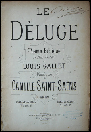 Saint-Saëns, Camille. (1835-1921) Signed Musical Score, "Le Déluge."