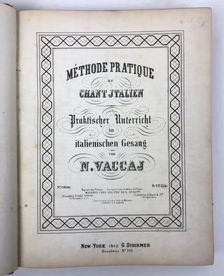 Garcia, Manuel. (1805–1906) & Vaccai, Nicola. (1790–1848) Sammelband of 19th-Century Vocal Treatises