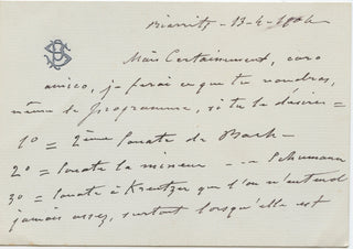 Sarasate, Pablo de. (1844–1908) "'Kreutzer' Sonata, which one cannot hear often enough, especially if...interpreted by a pair of hooligans like us." - Autograph Letter Signed