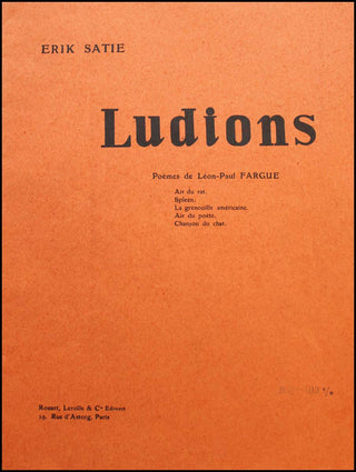 Satie, Erik. (1866-1925) Ludions