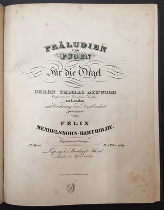 Schumann, Robert. (1810–1856) [Radecke, Robert. (1830–1911)] "Sechs Fugen über den Namen BACH" - SIGNED PRESENTATION SCORE in Sammelband of Organ Works