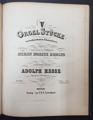 Schumann, Robert. (1810–1856) [Radecke, Robert. (1830–1911)] "Sechs Fugen über den Namen BACH" - SIGNED PRESENTATION SCORE in Sammelband of Organ Works