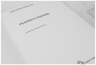 Picasso, Pablo. (1881–1973) [Czwiklitzer, Christopher.]  Picasso: Posters