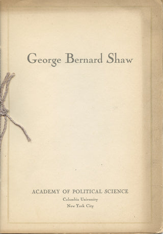 Shaw, George Bernard. (1856-1950) Academy of Political Science - 1933 Met Opera Lecture Program