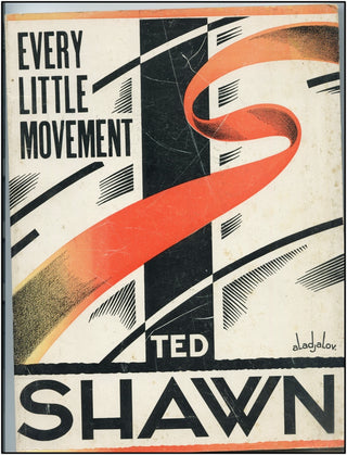 Shawn, Ted. (1891–1972) Every Little Movement, SIGNED.