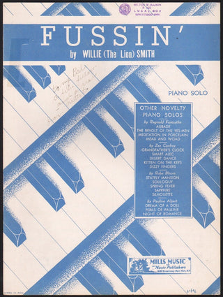 Smith, Willie "The Lion". (1893–1973) [Raskin, Milt. (1916–1977)] "Fussin" - Signed and Inscribed Sheet Music Wrapper