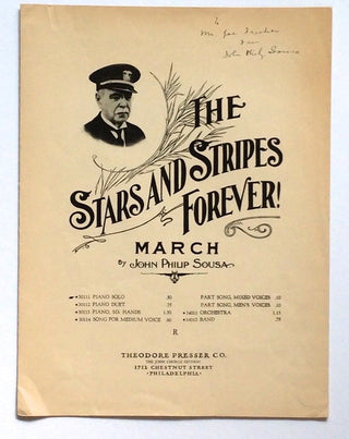 Sousa, John Philip. (1854–1932) Stars and Stripes Forever - Signed Sheet Music