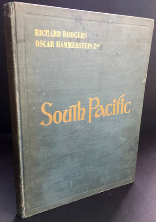 Rodgers, Richard. (1902-1979) & Hammerstein, Oscar. (1895-1960) South Pacific - Inscribed by Rodgers and Hammerstein, Mary Martin, Ezio Pinza, Joshua Logan, Leland Hayward and Myron McCormick