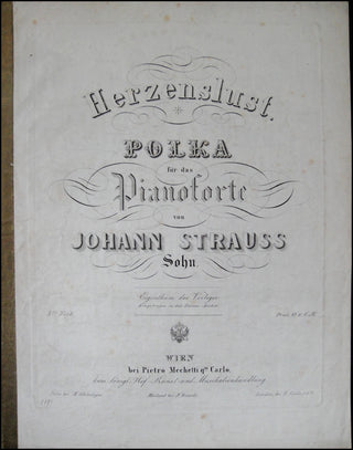 Strauss II, Johann. (1825-1899) Herzenslust. Polka für das Pianoforte. 3tes Werk.