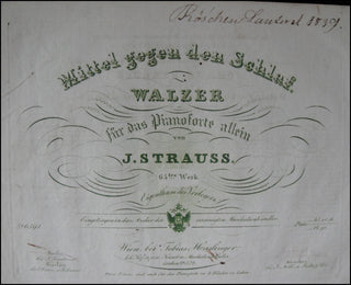 Strauss, Johann. (1804 - 1849) Mittel gegen den Schlaffür das Pianoforte allein. 65tes Werk.