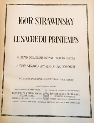 [Ballets Russes] [Nijinsky, Waslaw. (1889–1950)] Stravinsky, Igor. (1882–1971) Le Sacre du Printemps. Réduction pour piano à quatre mains par l’auteur.