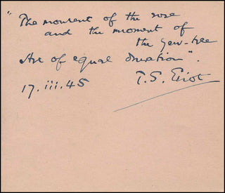 Eliot, T. S. (1888–1965) Autograph Signed Quotation from "Little Gidding"