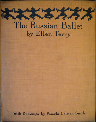 [Ballets Russes] Terry, Ellen.  The Russian Ballet. With Drawings by Pamela Colman Smith.