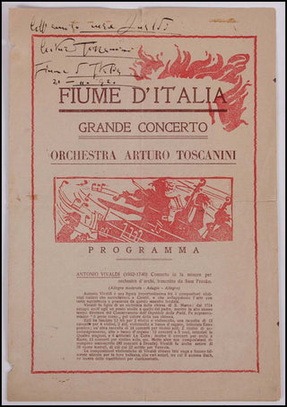 [D&apos;Annunzio, Gabriele. (1863 -1938)] Toscanini, Arturo. (1867-1957) Signed 1920 "Fiume d&apos;Italia" Concert Program to Adriano Lualdi, later denounced by Toscanini