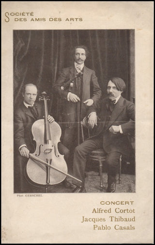 Cortot, Alfred. (1877–1962) & Thibaud, Jacques. (1880–1953) & Casals, Pablo. (1876–1973) Trio Program Signed by All Three