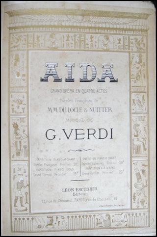 Verdi, Giuseppe. (1813-1901) Aida. Grand Opéra en Quatre Actes.