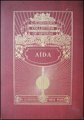 [Verdi, Giuseppe. (1813–1901)] Homer, Gadski, Scotti, Alvarez, Reszke, Mancinelli Aida Score, Signed by Metropolitan Opera Golden Age Stars