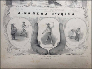 [Virginia Minstrels] A. Nagerj Onyqjva, arranger. [Andrew Baldwin] Ethiopian Quadrilles, Danced and Sung by the Virginia Minstrels. - THE NAME OF THE ARRANGER WRITTEN IN CODE