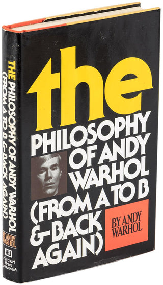 Warhol, Andy. (1928–1987) The Philosophy of Andy Warhol (From A to B & Back Again) - SIGNED WITH SOUP CAN SKETCH