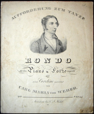 Weber, Carl Maria Von. (1786-1826) Aufforderung zum Tanze; Rondo brillant für das Piano-Forte [Opus 65]