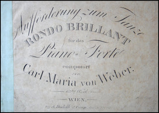 Weber, Carl Maria Von. (1786-1826) Aufforderung zum Tanze; Rondo brillant für das Piano-Forte [Opus 65]