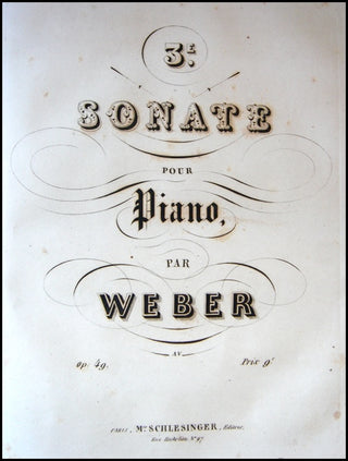 Weber, Carl Maria Von. (1786-1826) Bound Collection of First and Early French Editions