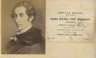 Weber, Carl Maria von. (1786-1826) Ticket to Weber's Last Concert, Signed and Numbered by the Composer