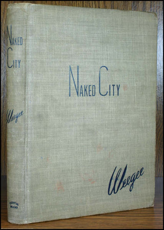 [Literature &amp; Art] ["Weegee"] Fellig, Arthur. (1899 - 1968) NAKED CITY - SIGNED, with an Original Photograph