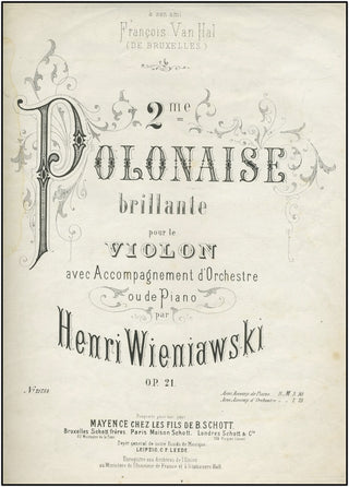 Wieniawski, Henri. (1835–1880) 2me Polonaise brillante pour le Violon avec Accompagnement d'Orchestre ou de Piano, Op 21.