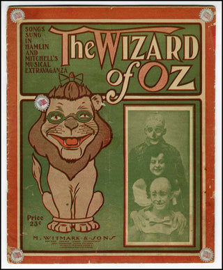 [Wizard of Oz] Baum, L. Frank. (1856 - 1919) The Wizard of Oz, Songs Sung in Hamlin and Mitchell’s Musical Extravaganza