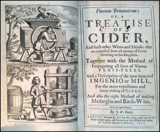 [Food & Drink] [Cider] Worlidge, John. (1640 - 1700) Vinetum Britannicum: or, a Treatise of Cider, and Such Other Wines and Drinks that are Extracted from all Manner of Fruits Growing in this Kingdom