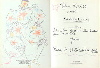 Saint Laurent, Yves. (1936–2008) "Yves Saint Laurent et le théâtre." Inscribed WITH AN ORIGINAL DRAWING